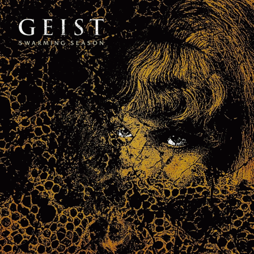 Geist (UK) : Swarming Season